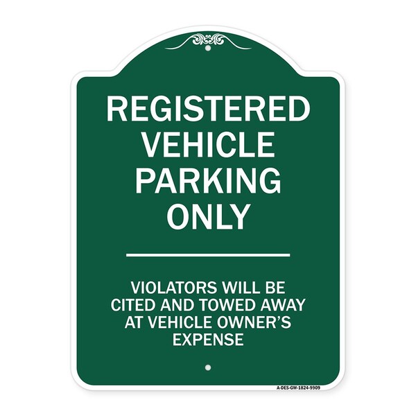 Registered Vehicle Parking Violators Cited & Towed Away Vehicle Own Alum, 24" x 18", GW-1824-9909